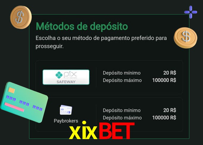 O cassino xixbet oferece uma grande variedade de métodos de pagamento
