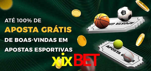 xixbet Ate 100% de Aposta Gratis